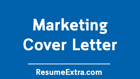 Marketing Cover Letter Sample That Will Get You Hired » ResumeExtra