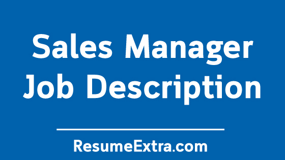 sales-manager-job-description-sample-resumeextra