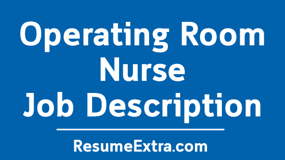 Operating Room Nurse Job Description Sample ResumeExtra   ResumeSet3 005 